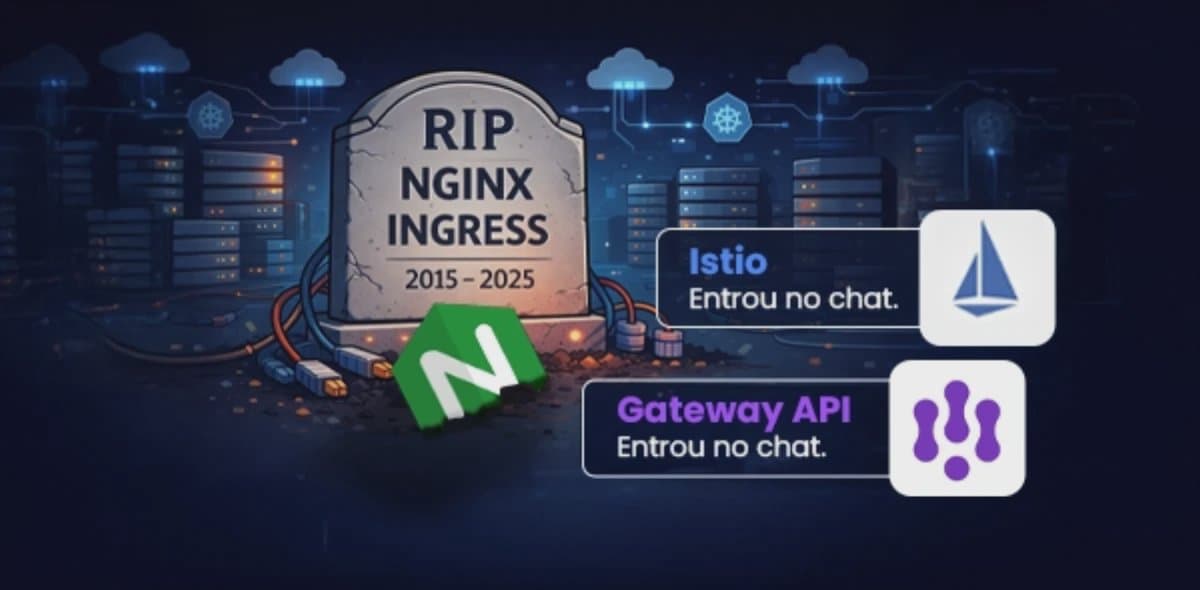 Banner - Fim do Nginx Ingress: qual a alternativa?
