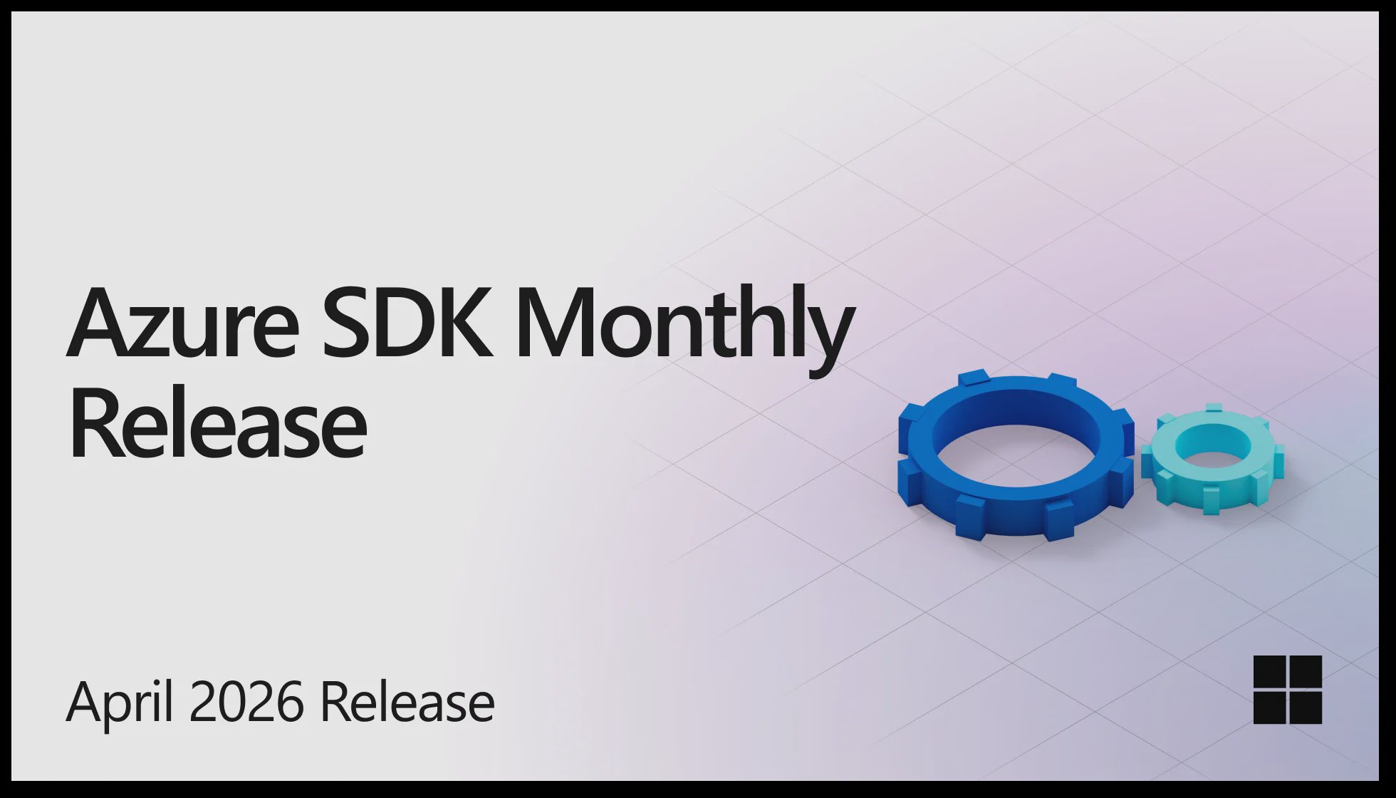 Análise: Principais Atualizações do Azure SDK (Abril 2026)