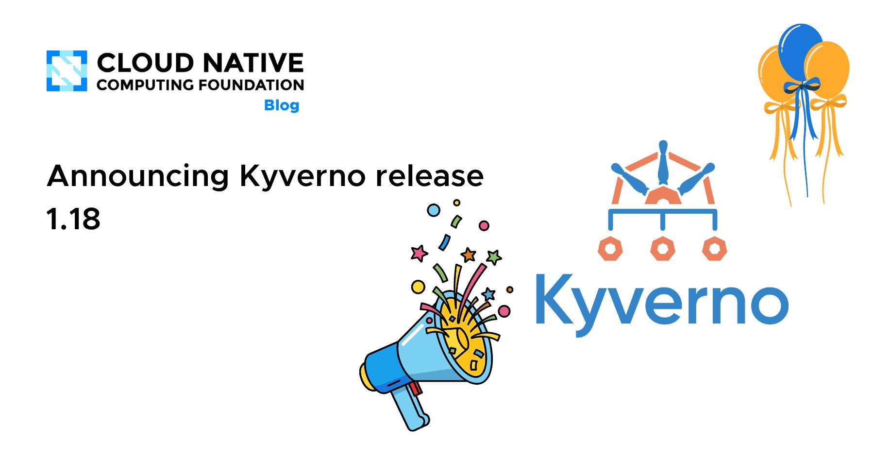 Análise: O que muda com o lançamento do Kyverno 1.18 no ecossistema Kubernetes?