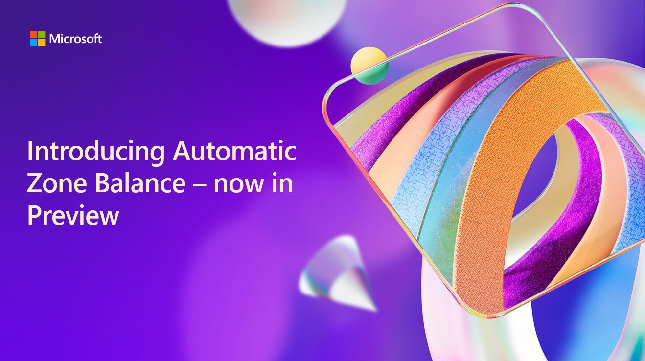 Otimizando a resiliência no Azure: Análise do Automatic Zone Balance para VM Scale Sets