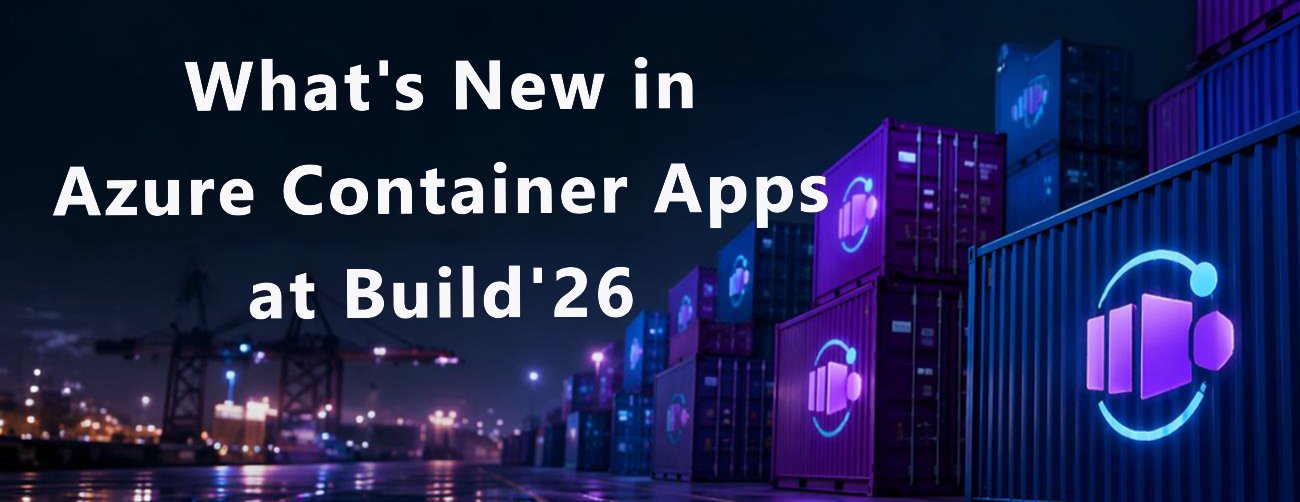 Azure Container Apps no Build'26: sandboxes, Express, novo portal e suporte nativo a agentes de IA