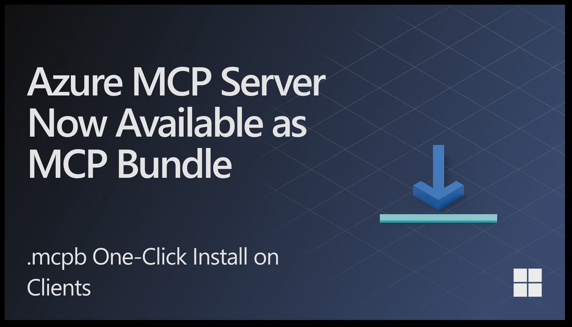Azure MCP Server agora disponível como MCP Bundle (.mcpb): mais agilidade para fluxos de IA