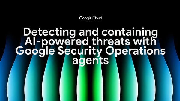 Como detectar e conter ameaças impulsionadas por IA com agentes do Google Security Operations