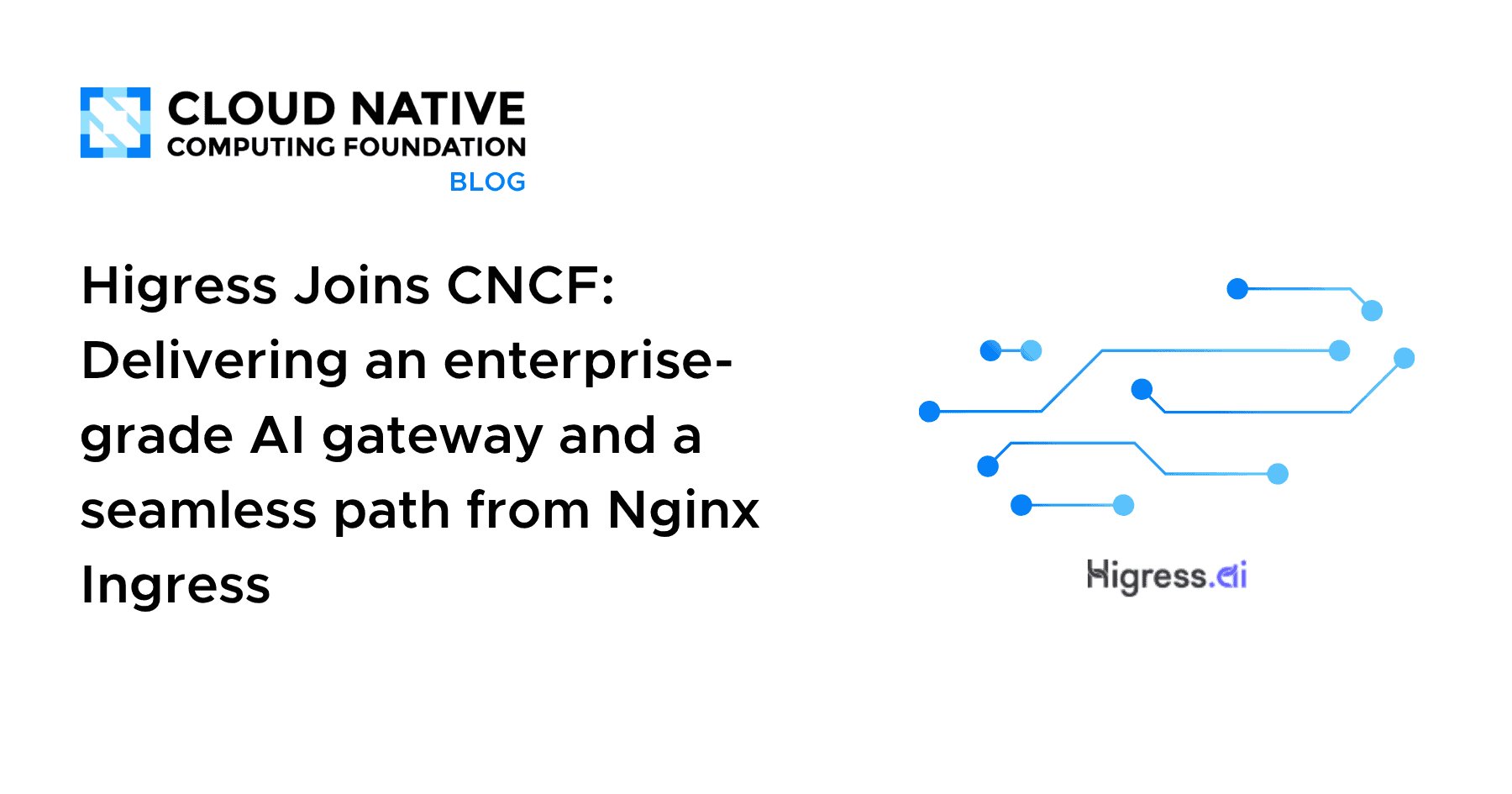 Higress na CNCF: O fim da era Nginx Ingress e a nova fronteira dos AI Gateways